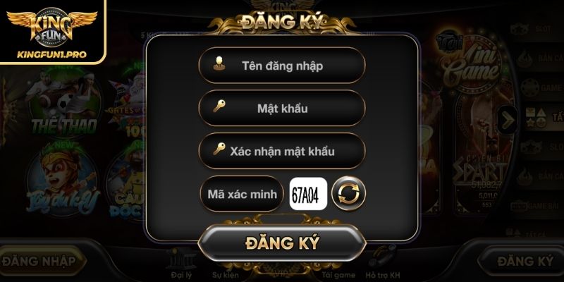 Đăng Ký KINGFUN Khởi Đầu Hành Trình Giải Trí Đỉnh Cao 2 Điền thông tin đăng ký KINGFUN